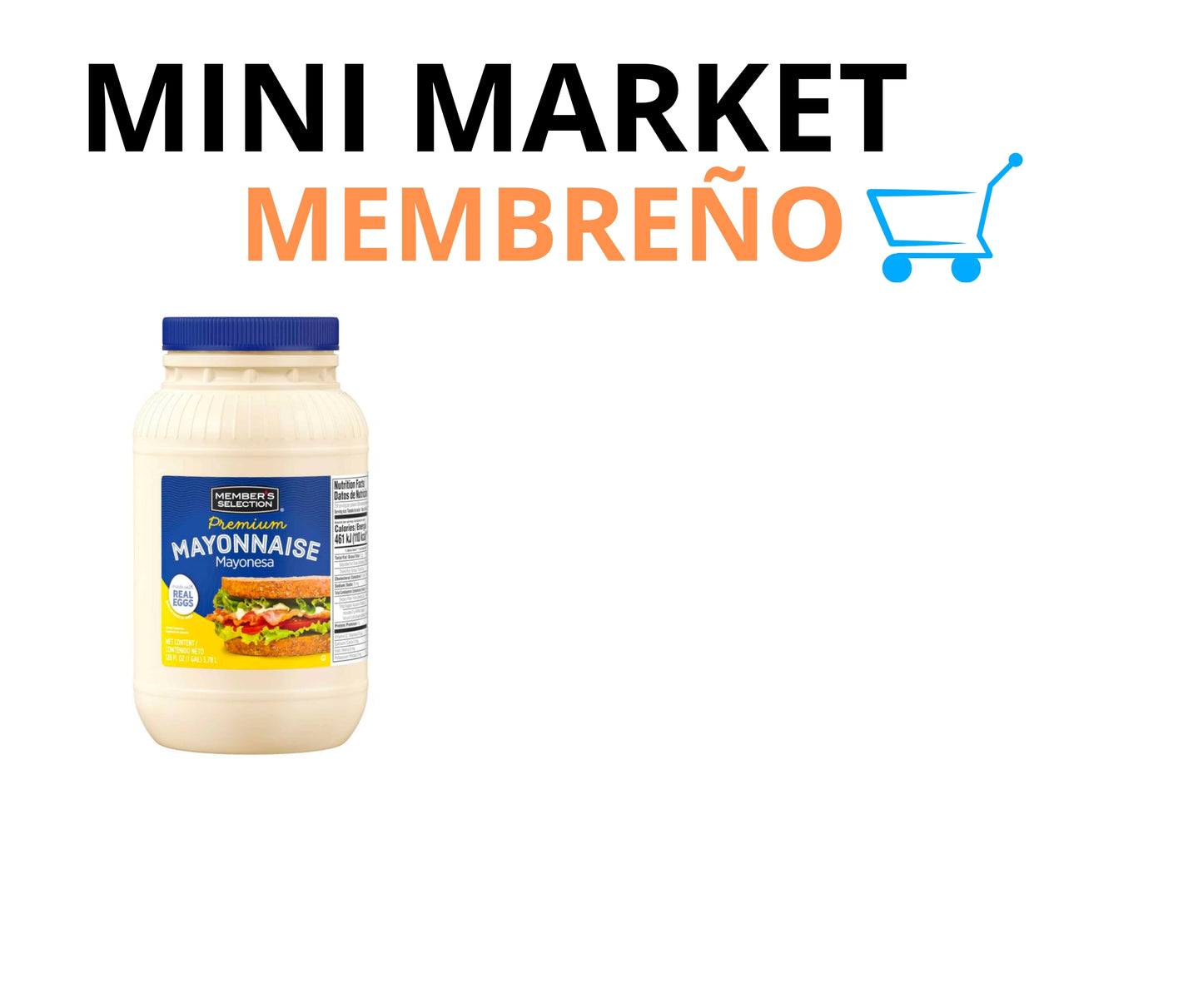 Mayonesa Member’s Selection galón